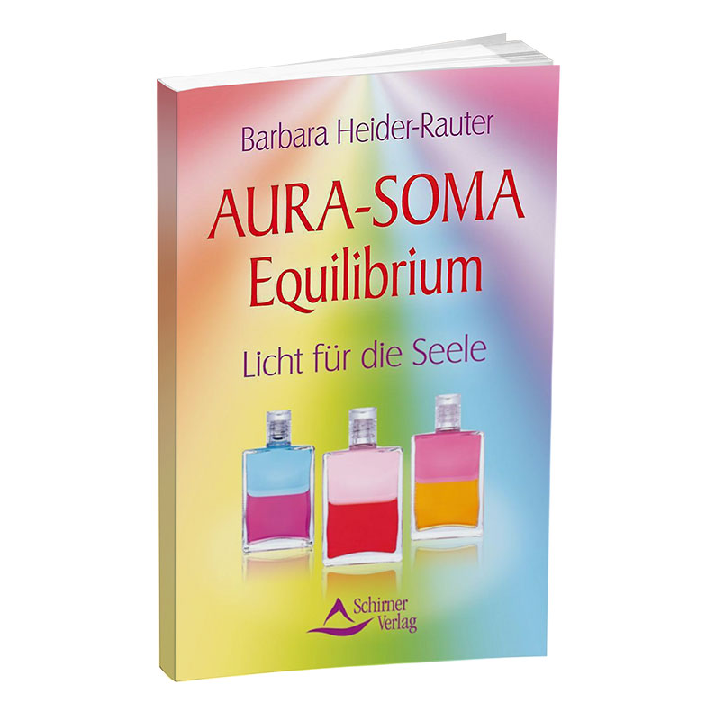 Aura-Soma Equilibrium, Buch von Barbara Heider-Rauter